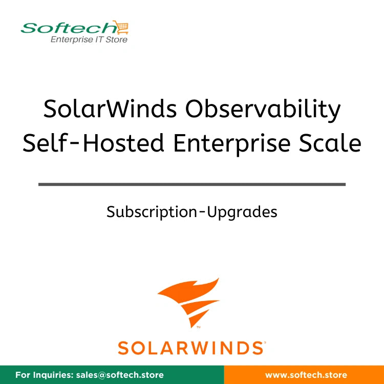 Upgrade to SolarWinds Observability Self-Hosted Advanced for Enterprise - Subscription Upgrade (Expires on same day as existing Subscription) - SolarWinds Observability Self-Hosted Enterprise Scale